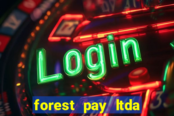 forest pay ltda plataforma de jogos